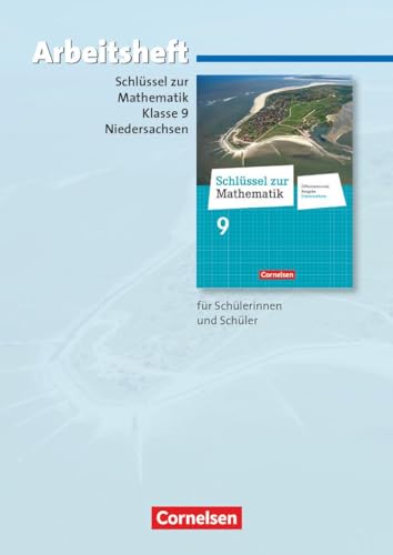 Schlüssel zur Mathematik - Differenzierende Ausgabe Niedersachsen - 9. Schuljahr: Arbeitsheft mit eingelegten Lösungen von Cornelsen Verlag GmbH